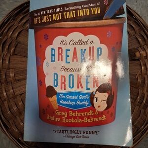 SOLD- it's Called a Breakup Because It's Broken Book